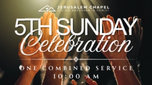 5th Sunday Celeberation